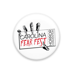 Carolina Fear Fest Button